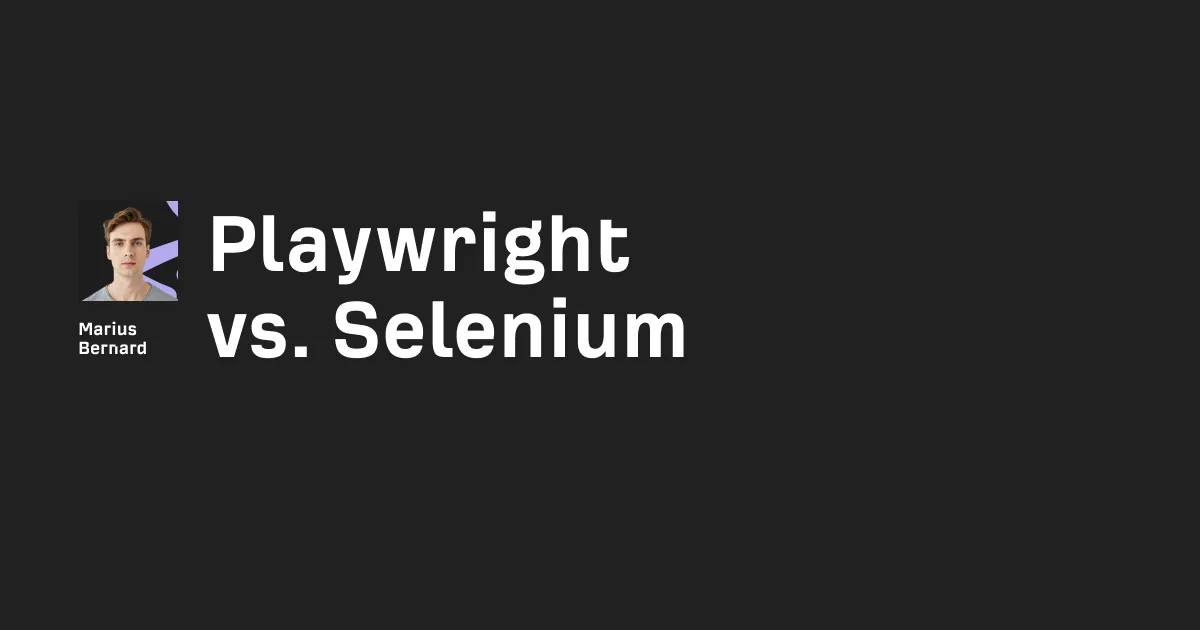 Playwright vs. Selenium in 2026