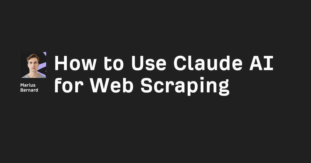 How to Use Claude AI for Web Scraping in 2026