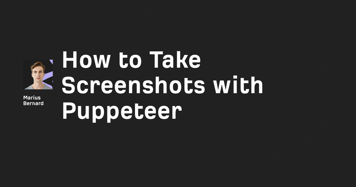 How to Take Screenshots with Puppeteer