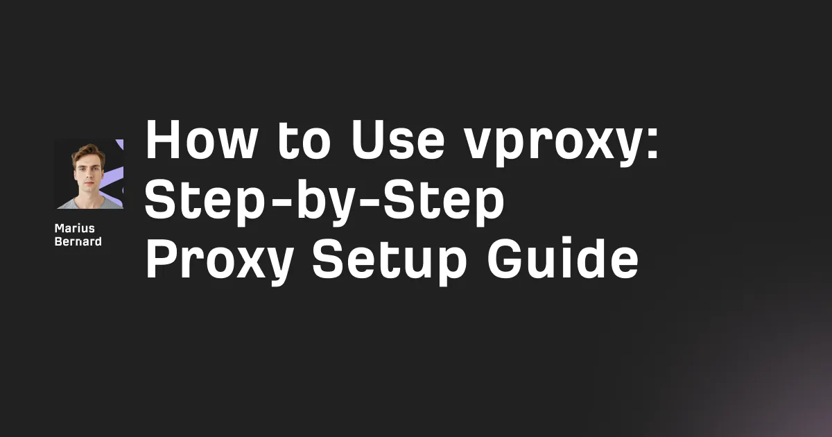 vproxy guide: Step-by-step Rust proxy setup & IPv6 rotation