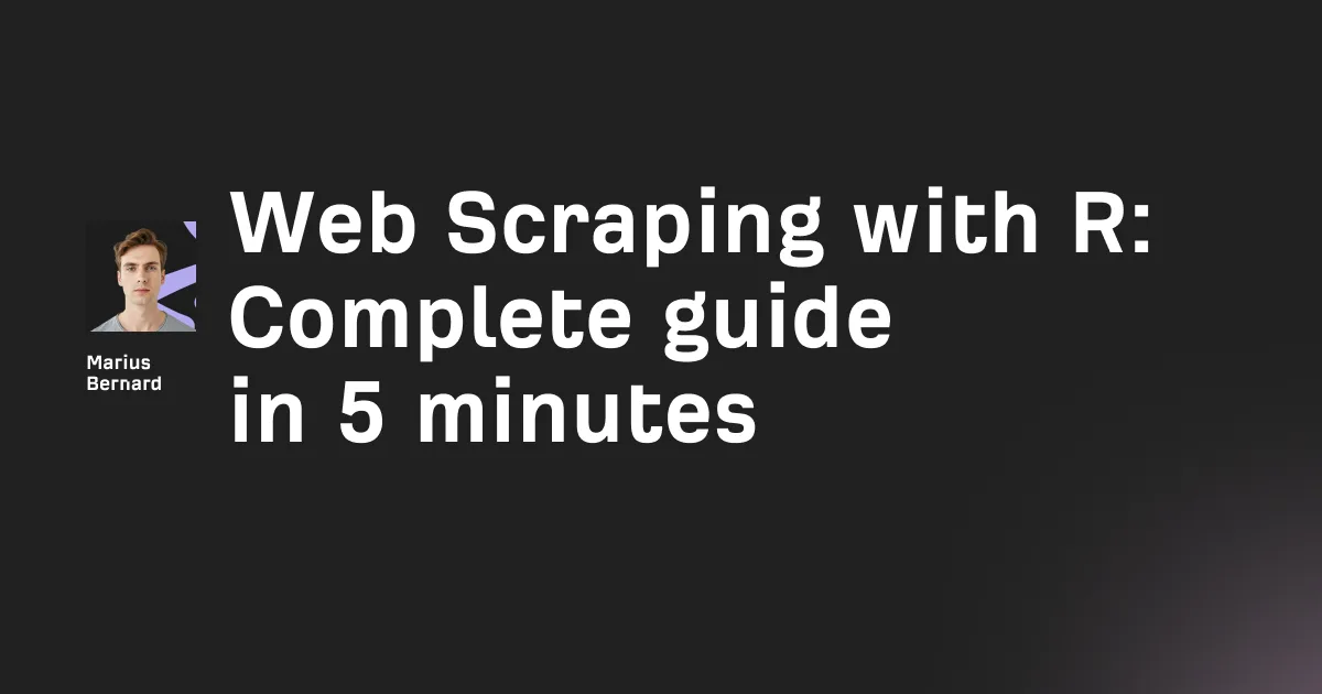 Web Scraping with R in 2026: Build a scraper that works