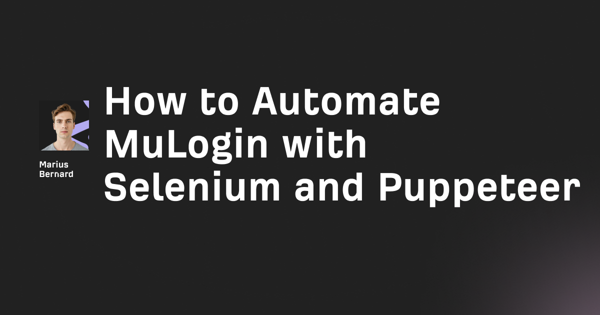 How to Automate MuLogin with Selenium and Puppeteer
